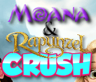 Moana & Rapunzel Crush