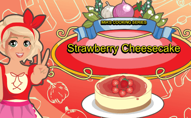 Mia Cooking Strawberry Cheesecake