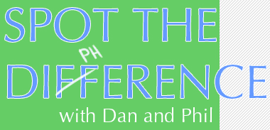 Spot the Difference with Dan and Phil
