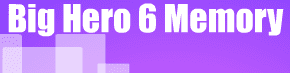 Big Hero 6 Memory