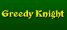 Greedy Knight