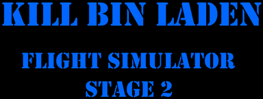 Kill Bin Laden Flight Simulator Stage 2