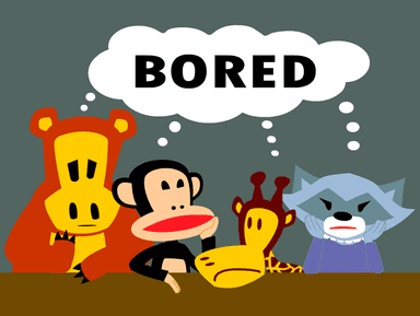 Bored