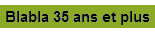 Hé papi, prends ta canne et go +35 ! ;)