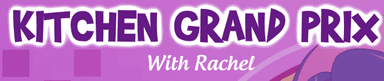 Kitchen Grand Prix With Rachel