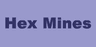 Hex mines