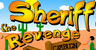 Sheriff the Revenge