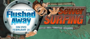 Flushed Away Sewer Surfing