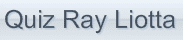 Quiz Ray Liotta