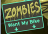 Zombies Want My Bike