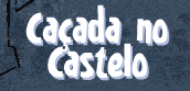 Caçada no Castelo