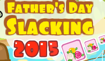 Father's Day Slacking 2015