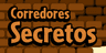 Corredores Secretos