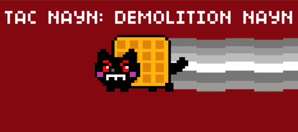Tac Nayn: Demolition Nayn