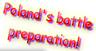 Poland's battle preparation!