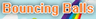 Bouncing Balls