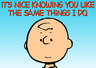 Peanuts "It's Nice Knowing You Like The Same Things I Do" E-Card