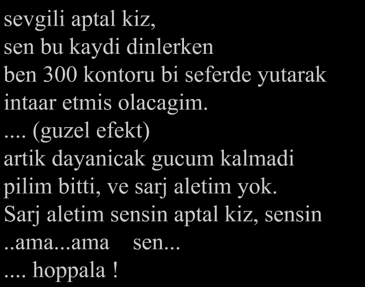 Sapık'tan Aptal Kız'a Duygulu Bi' Kayıt screenshot