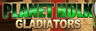 Planet Hulk Gladiators