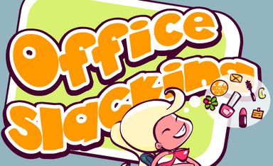 Office Slacking