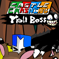 Castle Crashing Troll Boss