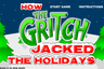 How the Gritch Jacked the Holidays