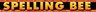 Bee Movie: Spelling Bee