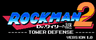 Rockman 2 Tower Defense