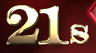 21s
