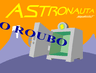 Astronauta: o Roubo