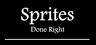 Sprites: Done Right