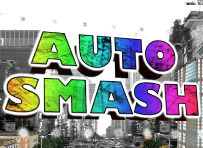 Auto Smash