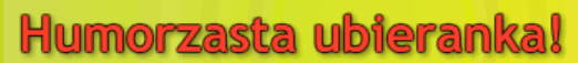 Humorzasta ubieranka