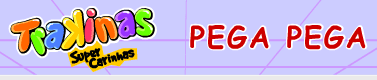 Trakinas Pega Pega