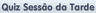 Quiz Sessão da Tarde (2012-04-04)