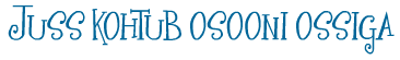 Juss Kohtub Osooni Ossiga