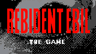REBIDENT EBIL: THE GAME