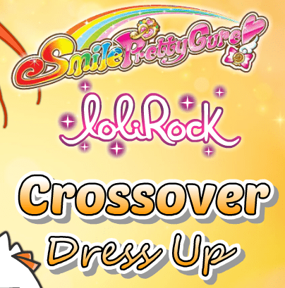 Smile Pretty Cure X LoliRock Crossover Dress Up