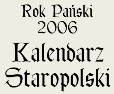 Rok Pański 2006 Kalendarz Staropolski Banner Ad