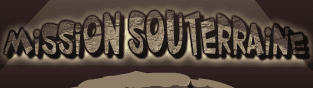 Mission Souterraine