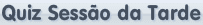 Quiz Sessão da Tarde (2012-05-14)