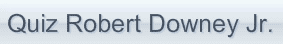 Quiz Robert Downey Jr.