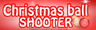 Christmas Ball Shooter