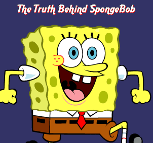 The Truth Behind Spongebob