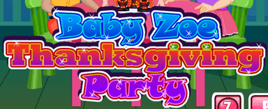 Baby Zoe Thanksgiving Party