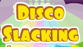 Disco Slacking