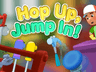 Hop Up, Jump In!