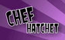 TDI Chef Hatchet Screensaver