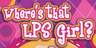 Where's that LPS Girl?