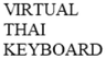 VIRTUAL THAI KEYBOARD